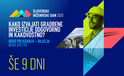 Še 9 dni nas loči do Slovenskega inženirskega dne 2026